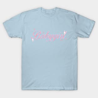 babygirl T-Shirt